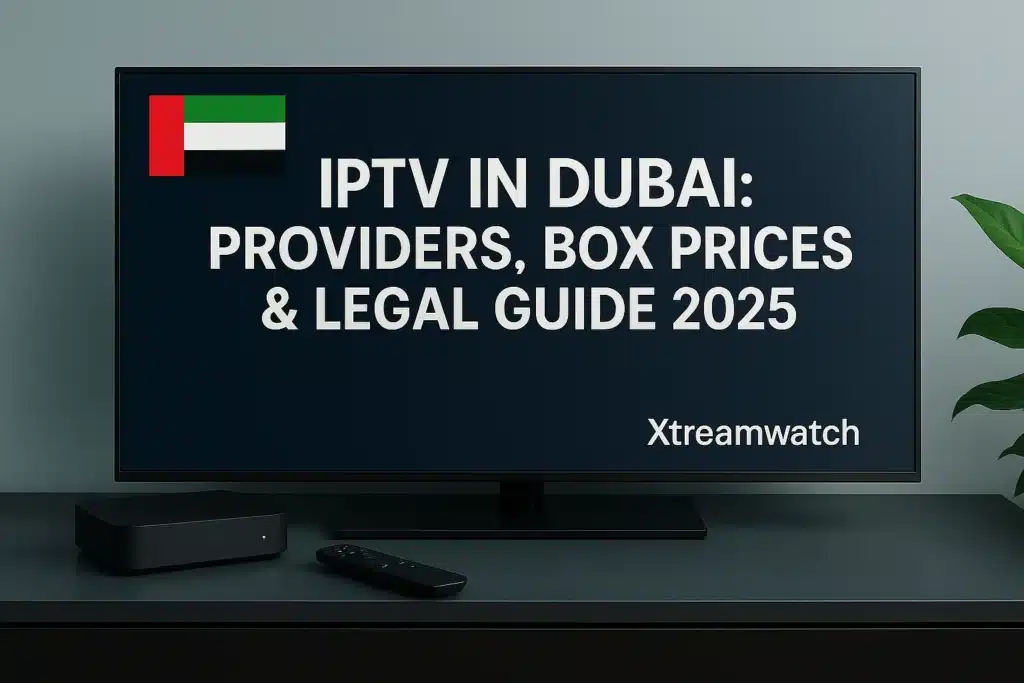 IPTV a Dubai Fornitori, prezzi dei box e guida legale 2025